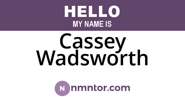 Cassey Wadsworth