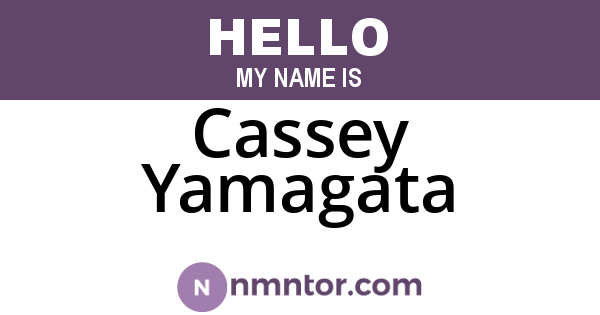 Cassey Yamagata