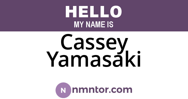 Cassey Yamasaki