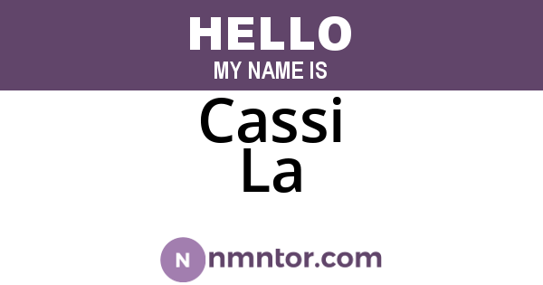 Cassi La