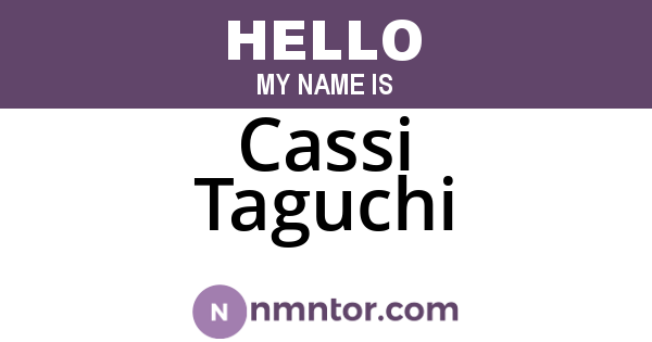 Cassi Taguchi