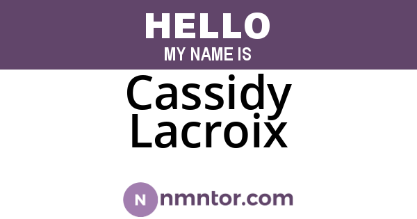 Cassidy Lacroix