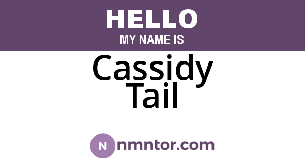 Cassidy Tail