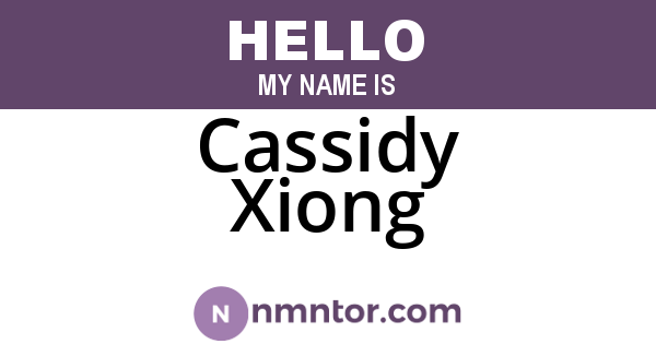 Cassidy Xiong