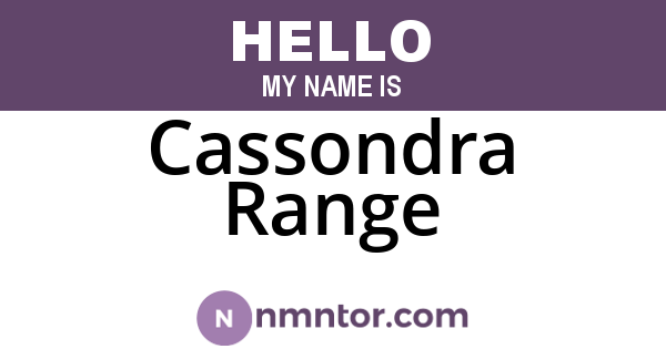 Cassondra Range