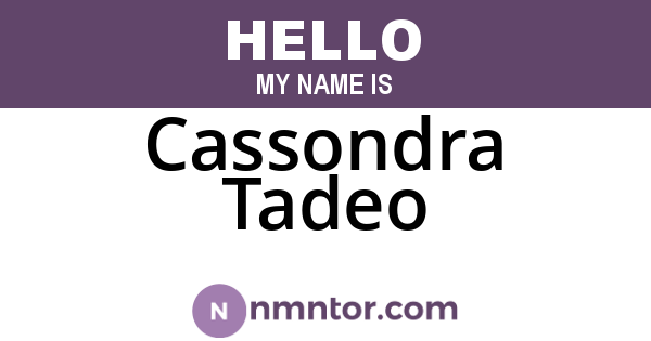 Cassondra Tadeo