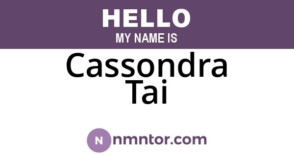 Cassondra Tai
