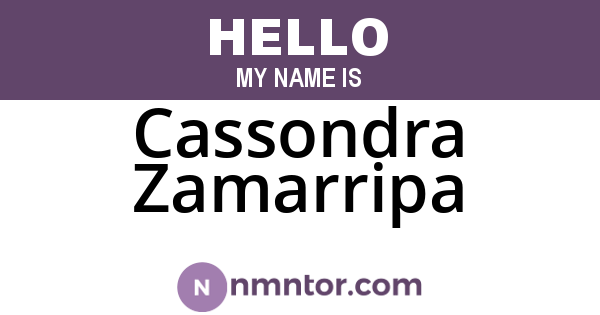 Cassondra Zamarripa