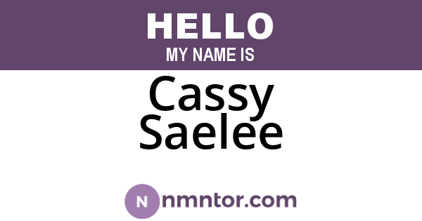 Cassy Saelee