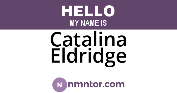 Catalina Eldridge