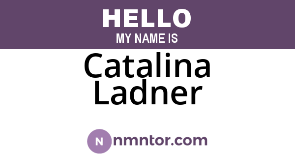 Catalina Ladner
