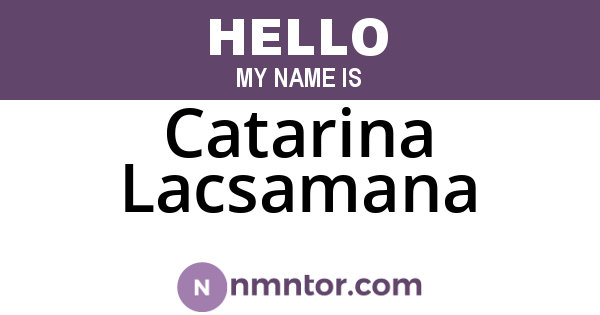 Catarina Lacsamana