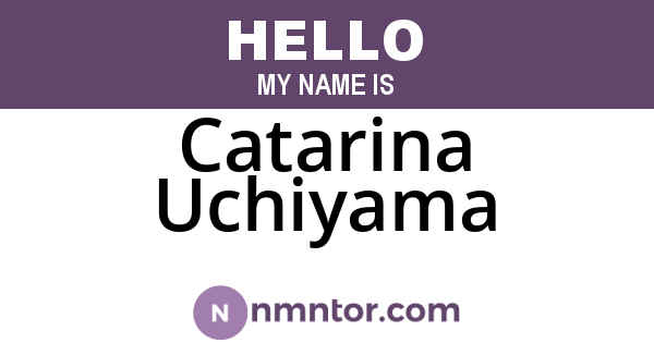 Catarina Uchiyama