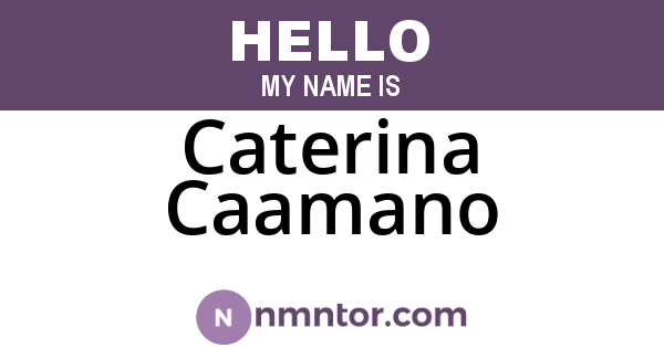 Caterina Caamano