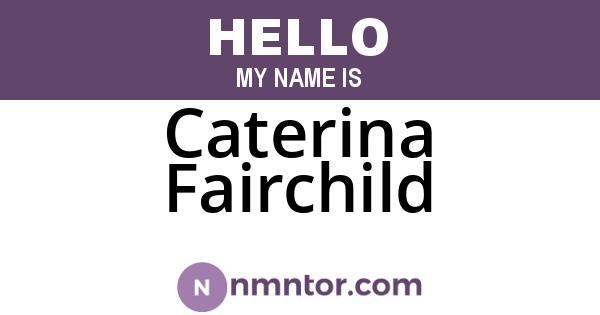 Caterina Fairchild