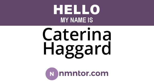 Caterina Haggard