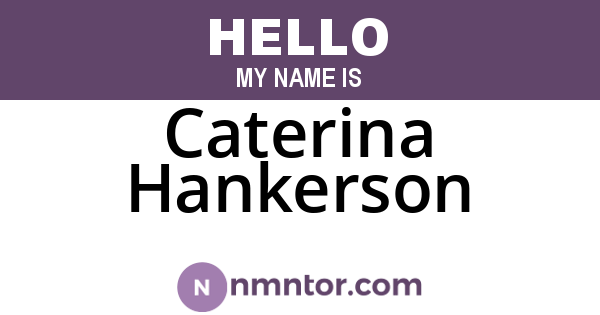 Caterina Hankerson