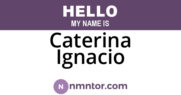 Caterina Ignacio