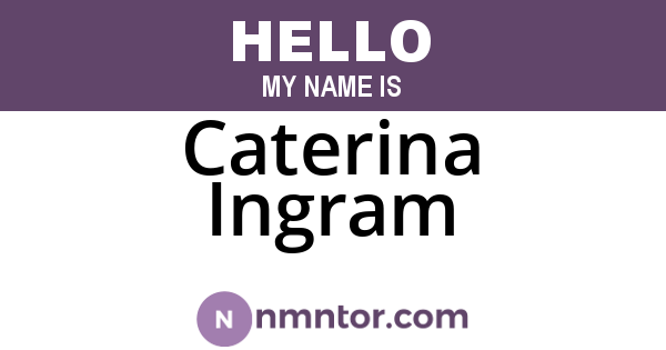 Caterina Ingram