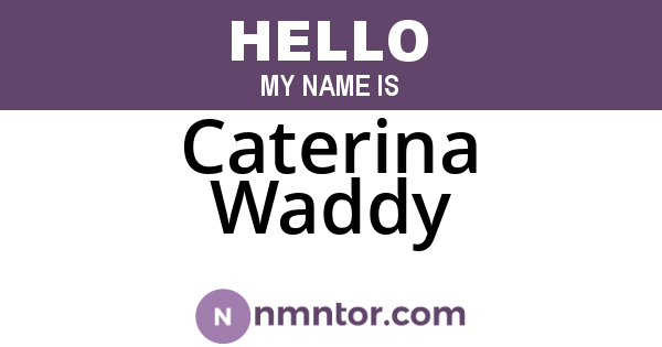 Caterina Waddy