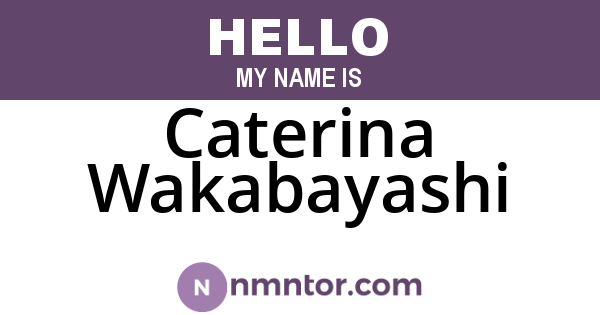 Caterina Wakabayashi
