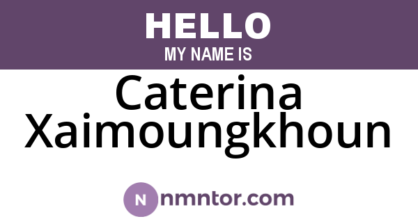 Caterina Xaimoungkhoun