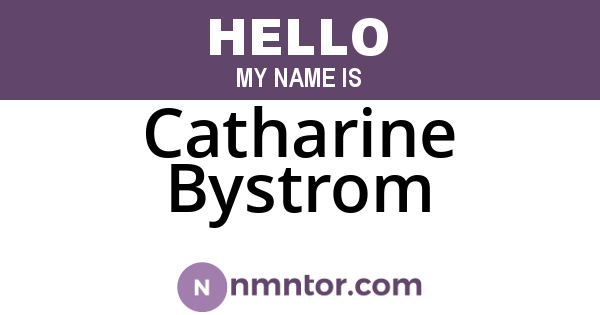 Catharine Bystrom