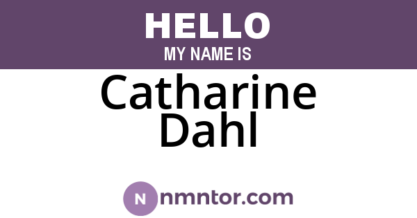 Catharine Dahl