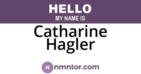 Catharine Hagler