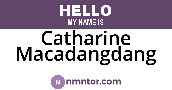 Catharine Macadangdang