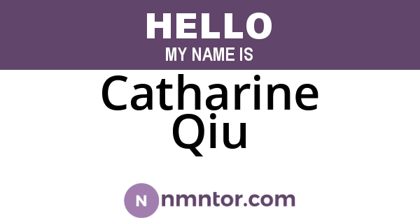 Catharine Qiu
