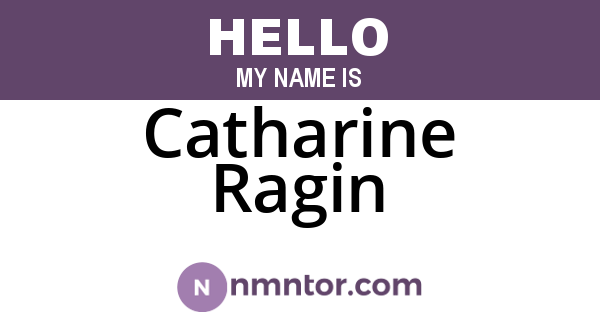 Catharine Ragin