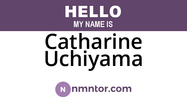 Catharine Uchiyama