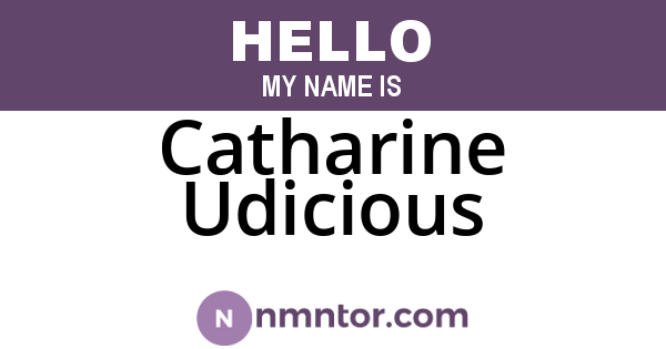 Catharine Udicious