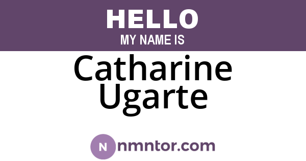 Catharine Ugarte