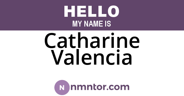 Catharine Valencia