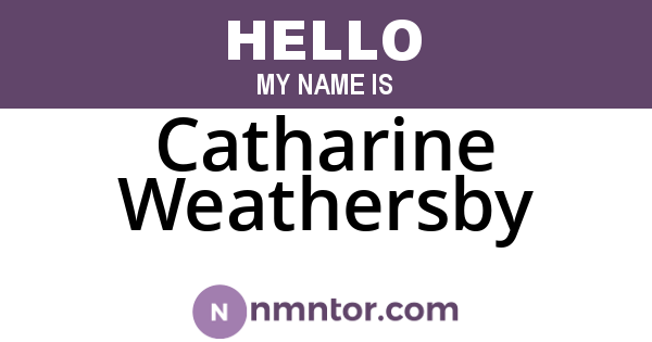 Catharine Weathersby