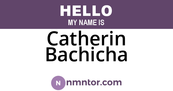 Catherin Bachicha