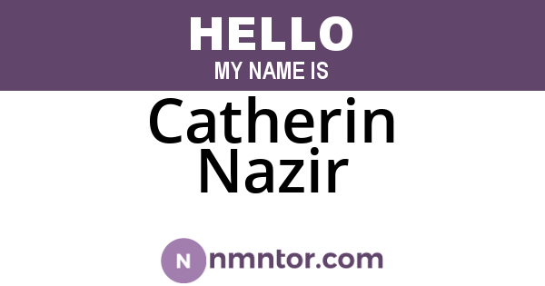 Catherin Nazir