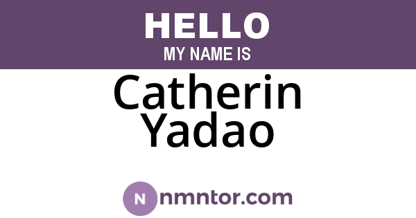 Catherin Yadao