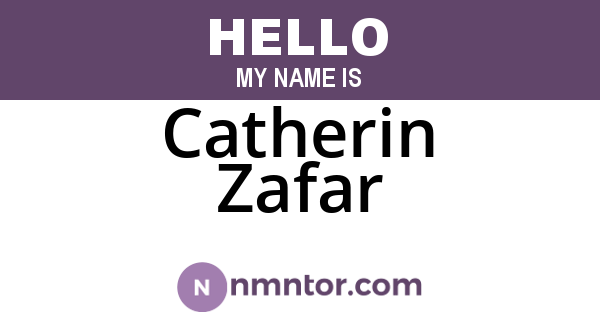 Catherin Zafar