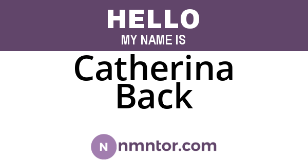 Catherina Back