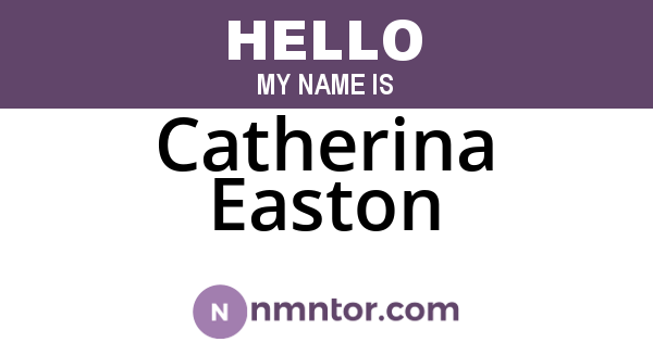 Catherina Easton