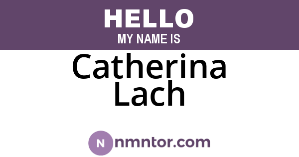 Catherina Lach