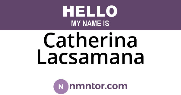 Catherina Lacsamana