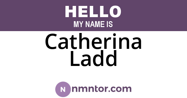 Catherina Ladd