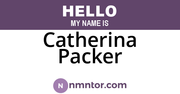 Catherina Packer