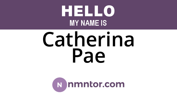 Catherina Pae