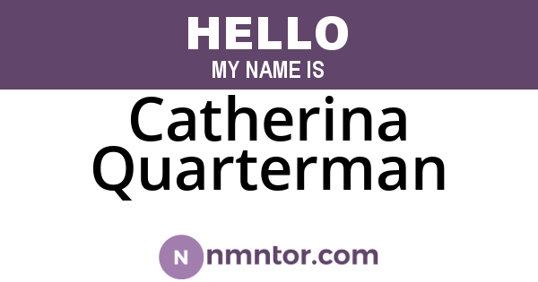 Catherina Quarterman