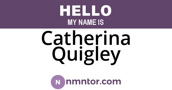 Catherina Quigley